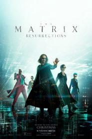 ดูหนังออนไลน์ฟรี The Matrix Resurrections (2021) เดอะ เมทริกซ์ 4