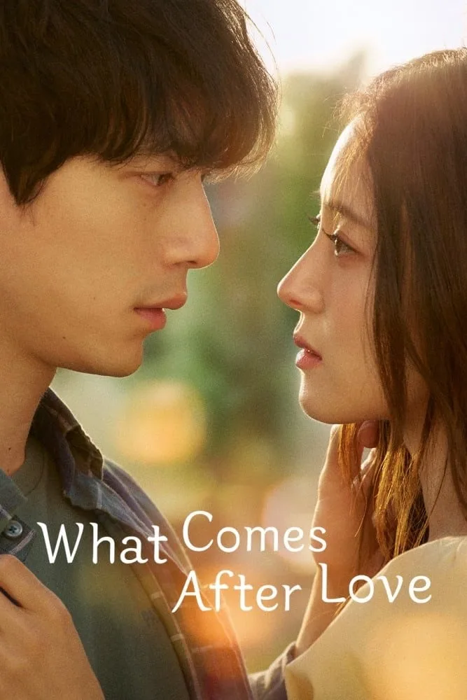 ดูหนังออนไลน์ฟรี What Comes After Love (2024) เมื่อรักเลือนจาก